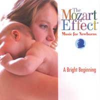 Cover Mozart Effect: Music for Newborns - A Bright Beginning
