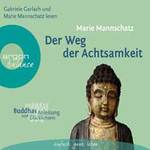Cover Der Weg der Achtsamkeit - Buddhas Anleitung zum Glücklichsein