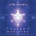 Cover Sound Medicine - A Transmission of Ancient Solfeggio Frequen