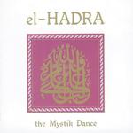 Cover El Hadra - the Mystik Dance (CD) 2T