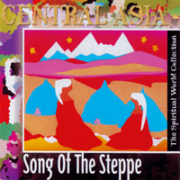Cover Central Asia - Song of the Steppe