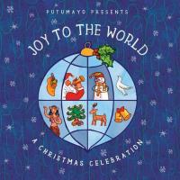 Cover Joy to the World - A Christmas Celebration
