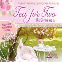 Cover Tea for Two - Die Göttin und Du
