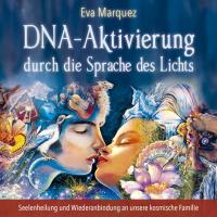 Cover DNA Aktivierung durch die Sprache des Lichts