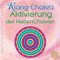 Cover Klang Chakra - Aktivierung der Nebenchakren